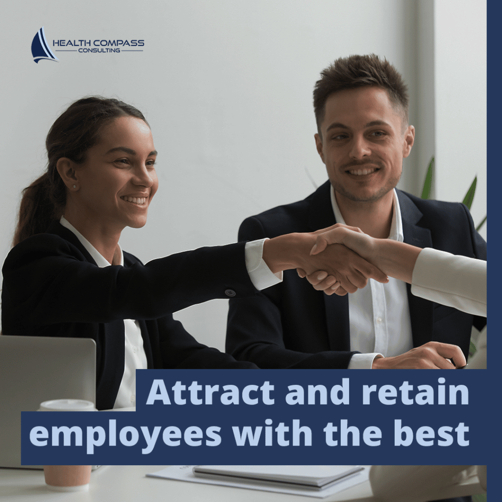 Attract and Retain Employees