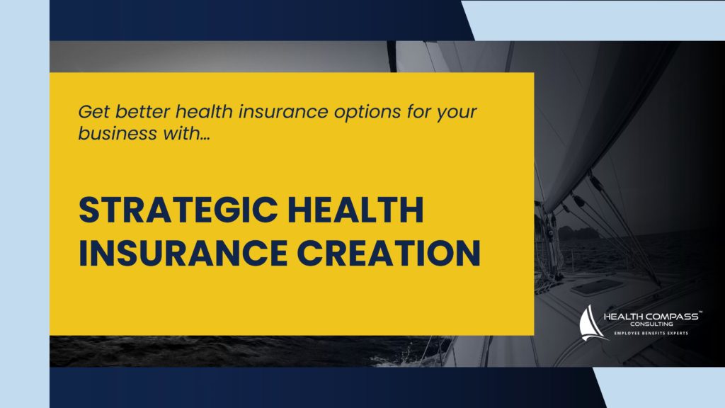 Strategy Health Insurance Creation